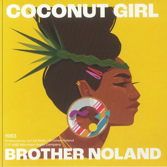 Brother Noland Coconut Girl 1983 and 2023