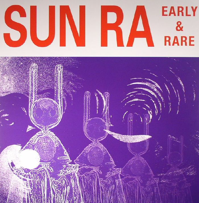 Sun Ra Early and Rare