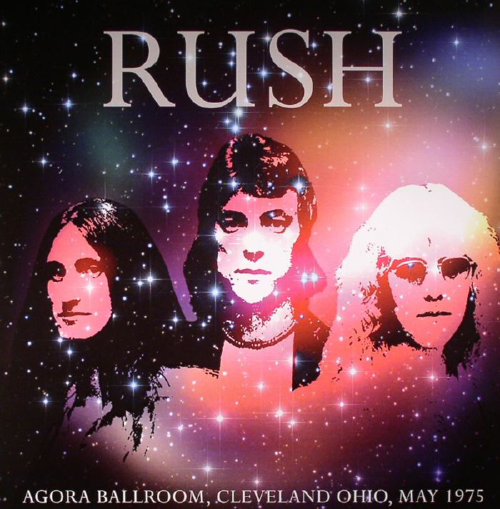Rush – Agora Ballroom Cleveland Ohio May 1975 vinyl cover