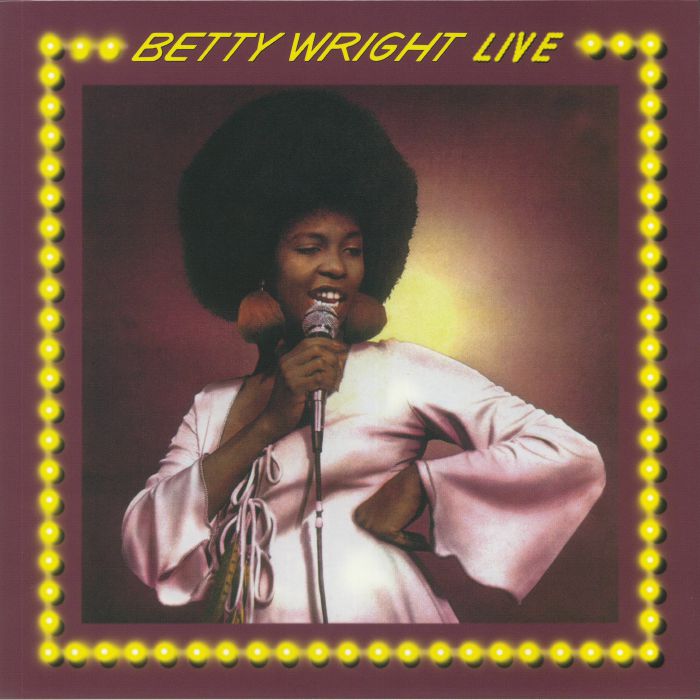 Betty Wright Betty Wright Live (Expanded Edition)