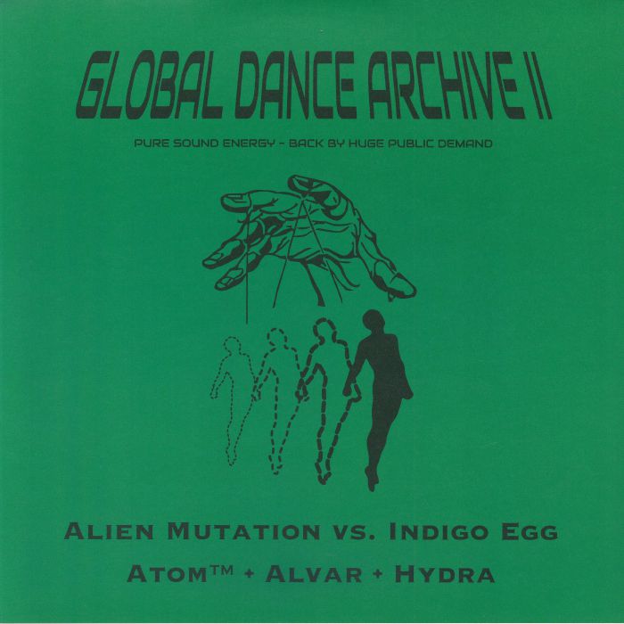 Alien Mutation | Indigo Egg | Atom Tm | Alvar | Hydra – Global Dance Archive II vinyl cover
