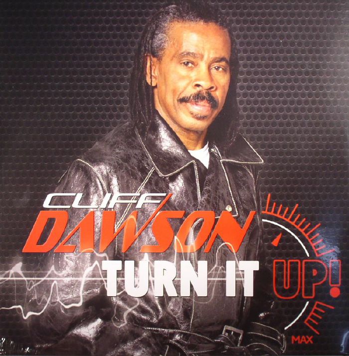 Cliff Dawson Turn It Up!