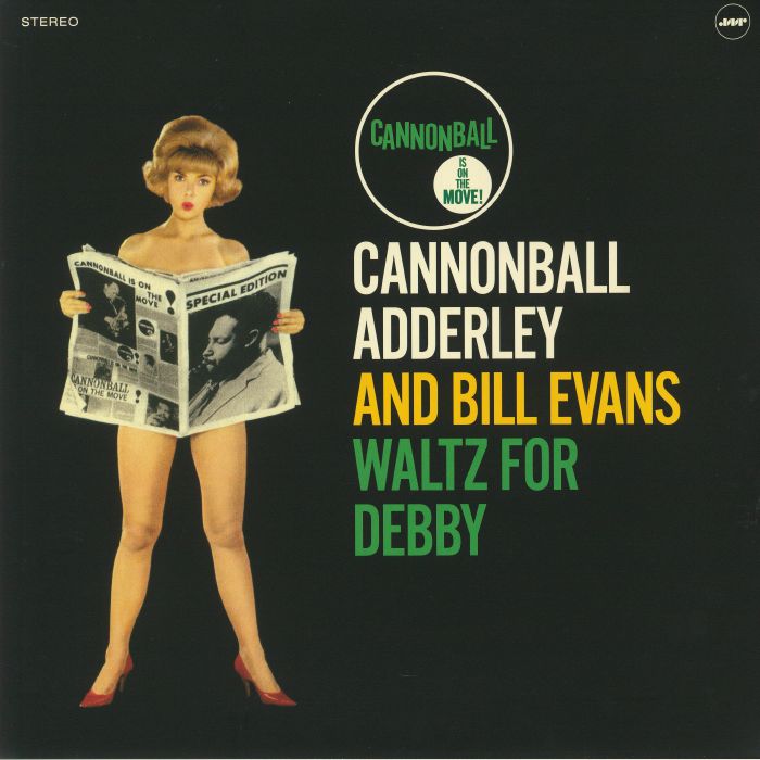 Cannonball Adderley | Bill Evans Waltz For Debby