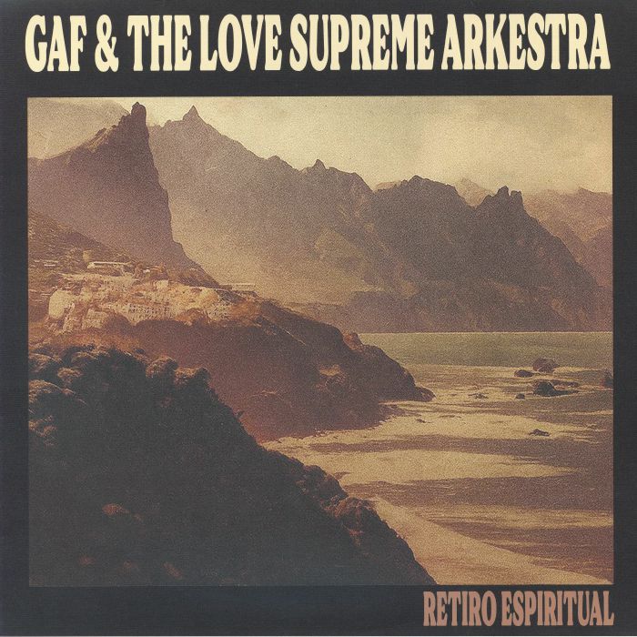 Gaf | The Love Supreme Arkestra – Retiro Espiritual vinyl cover