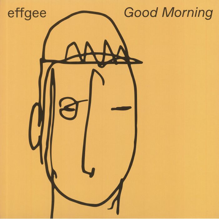 Effgee Good Morning
