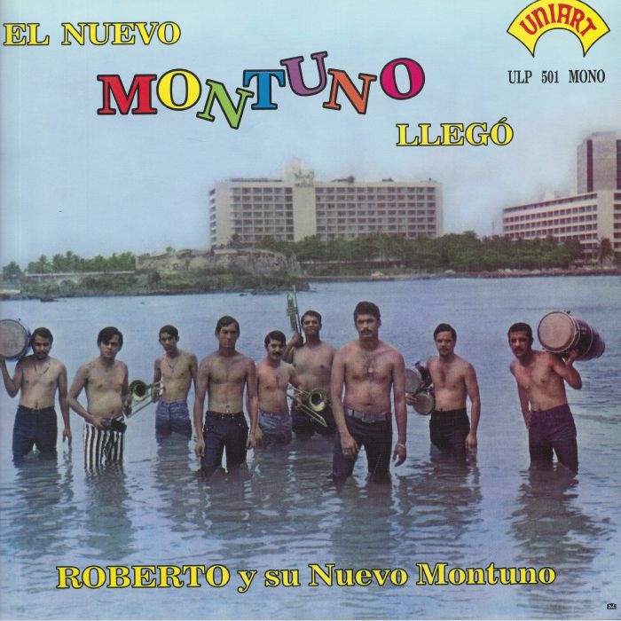 Roberto Y Su Nuevo Montuno El Nuevo Montuno Llego