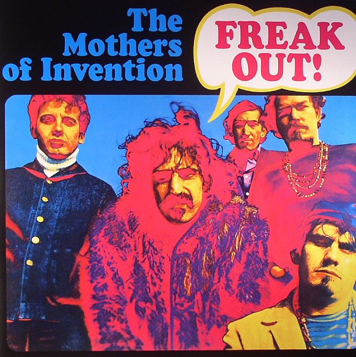 Frank Zappa | The Mothers Of Invention Freak Out!