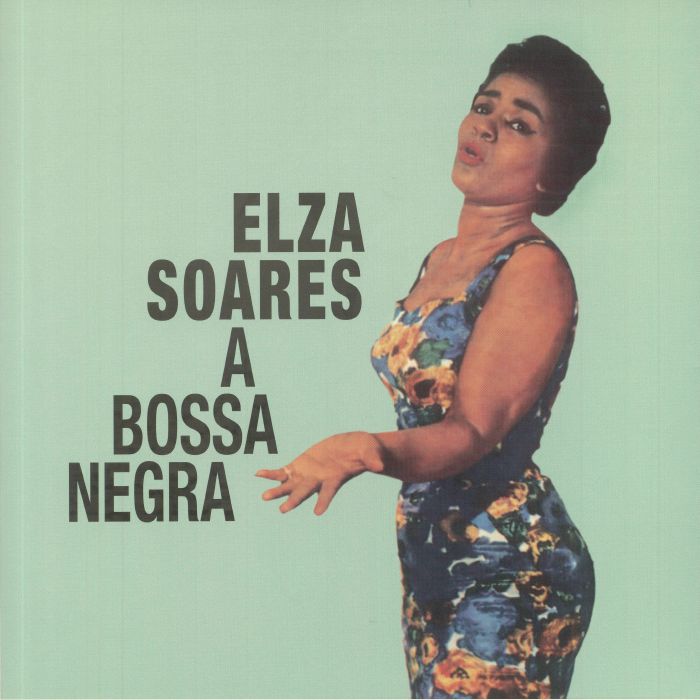 Elza Soares A Bossa Negra