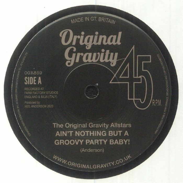 The Original Gravity Allstars Aint Nothing But A Groovy Party Baby!