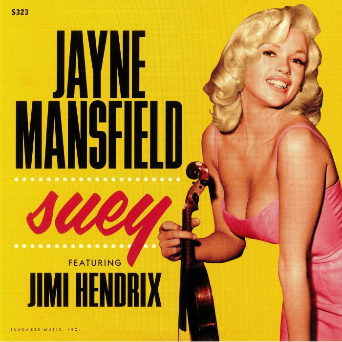 Jayne Mansfield | Ricky Mason | Jimi Hendrix Suey