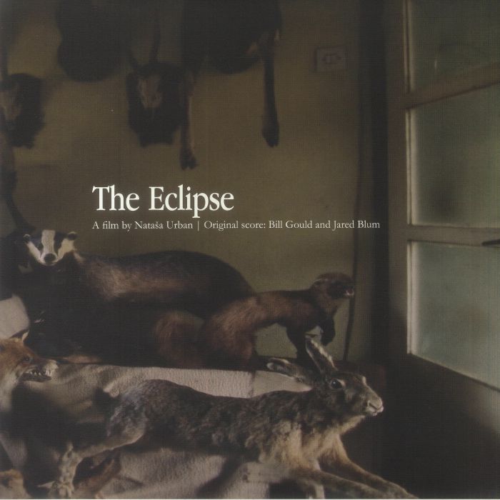 Bill Gould | Jared Blum – The Eclipse (Soundtrack) vinyl cover