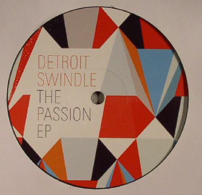 Detroit Swindle The Passion EP