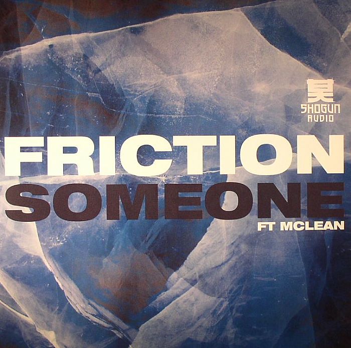 Friction Feat Mclean Someone