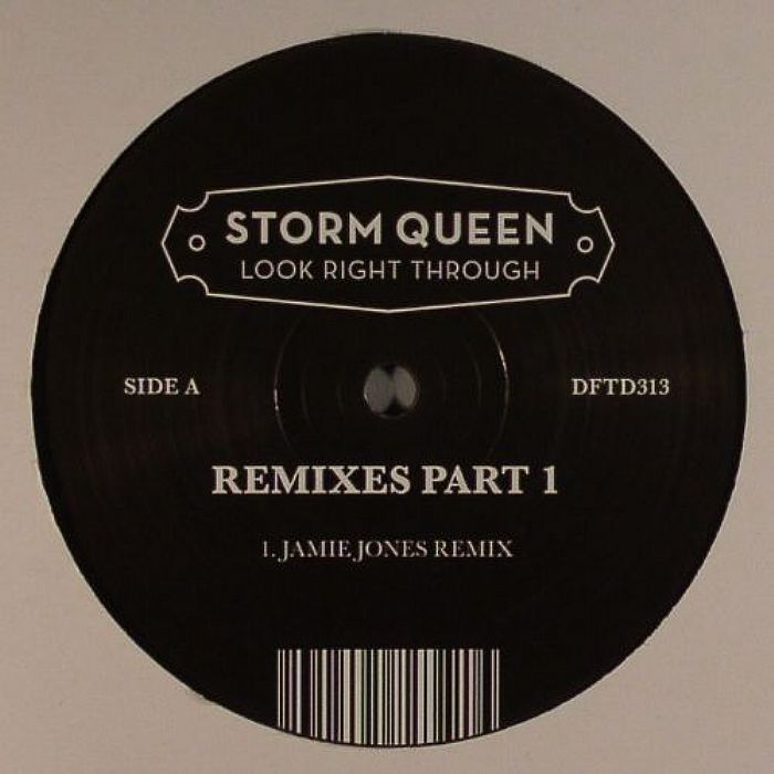 Storm Queen Look Right Through Remixes Part 1