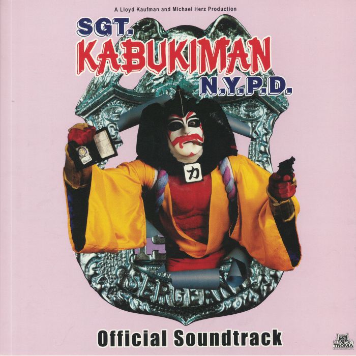 Dan Syke | Bob Mithoff Sgt Kabukiman NYPD (Soundtrack)