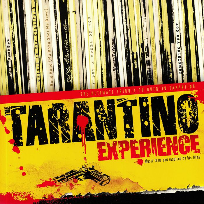 Various Artists The Tarantino Experience: The Ultimate Tribute To Quentin Tarantino (Soundtrack)