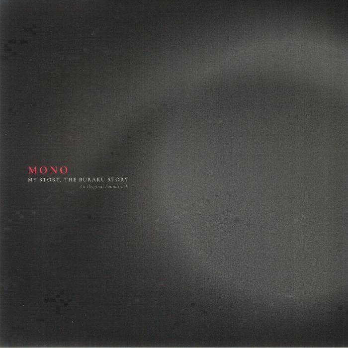 Mono My Story The Buraku Story (Soundtrack)