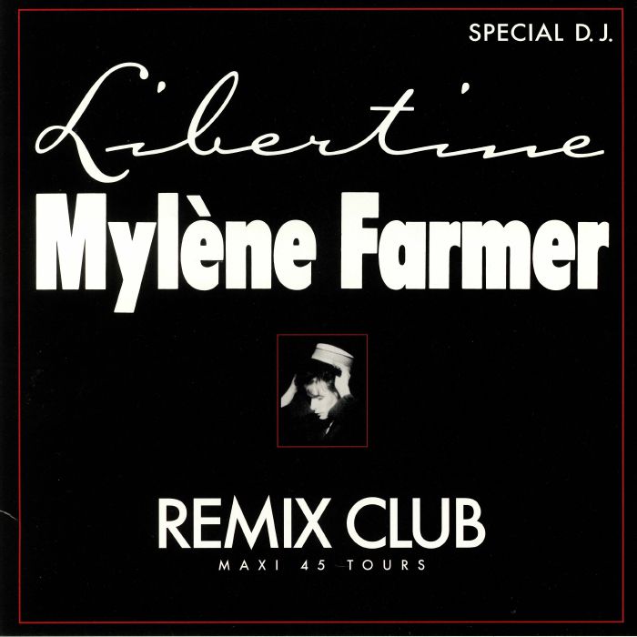 Mylene Farmer Libertine: Special DJ