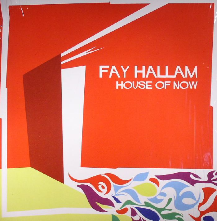 Fay Hallam House Of Now