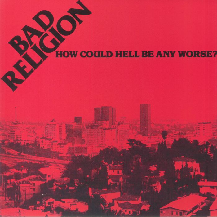 Bad Religion – How Could Hell Be Any Worse (40th Anniversary Edition) vinyl cover