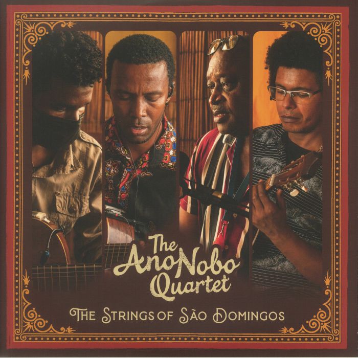 The Ano Nobo Quartet The Strings Of Sao Domingos