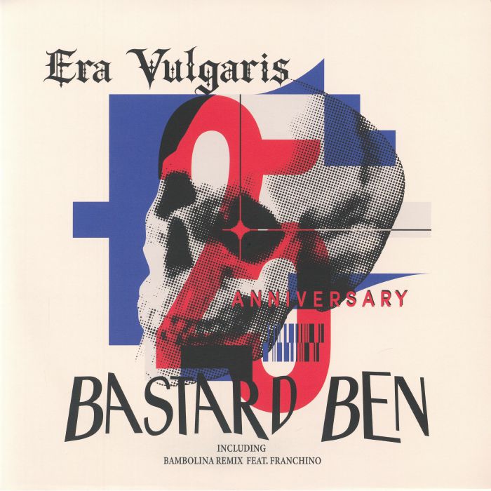 Era Vulgaris – Bastard Ben (25th Anniversary Edition) vinyl cover