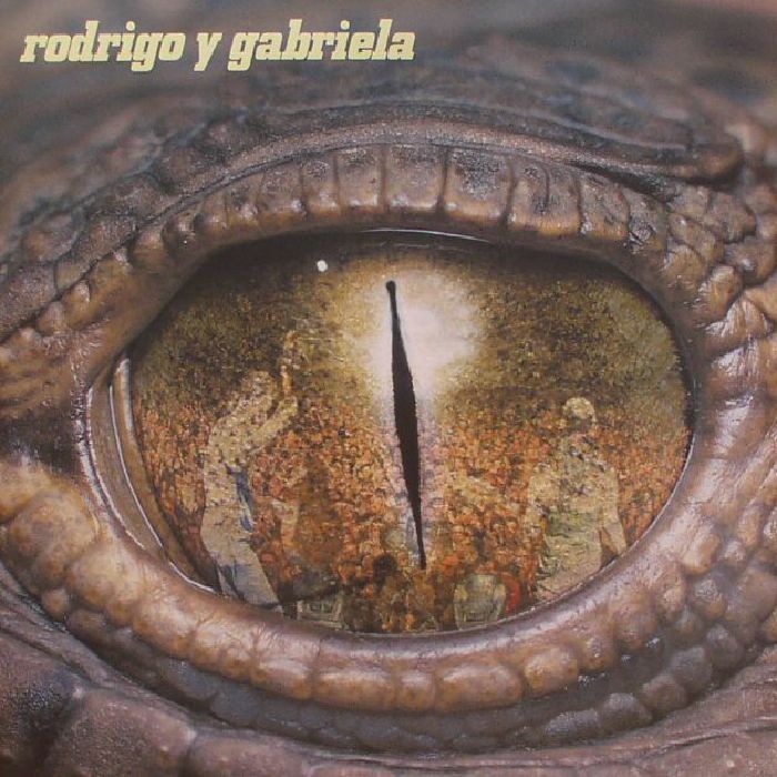 Rodrigo Y Gabriela Rodrigo Y Gabriela (remastered)