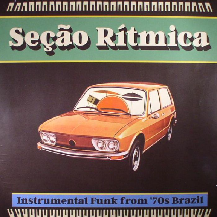 Various Artists Secao Ritmica: Instrumental Funk From 70s Brazil