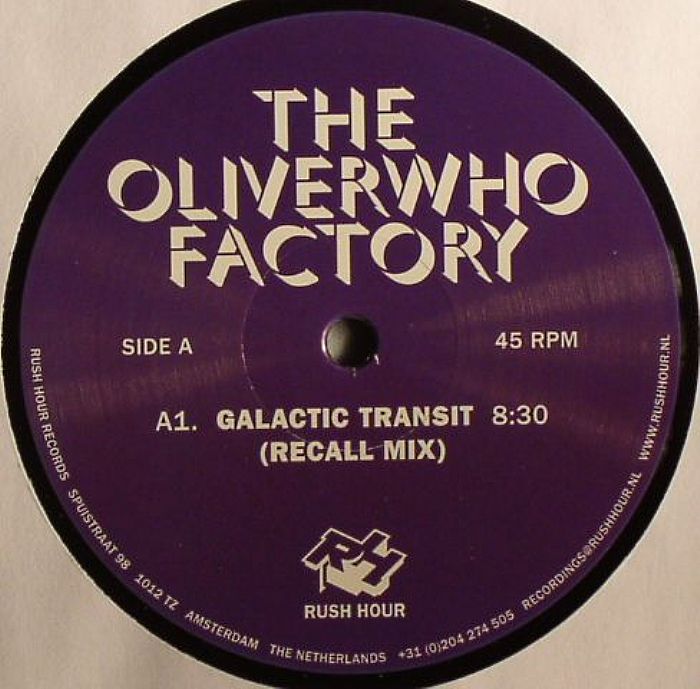 The Oliverwho Factory Galactic Transit