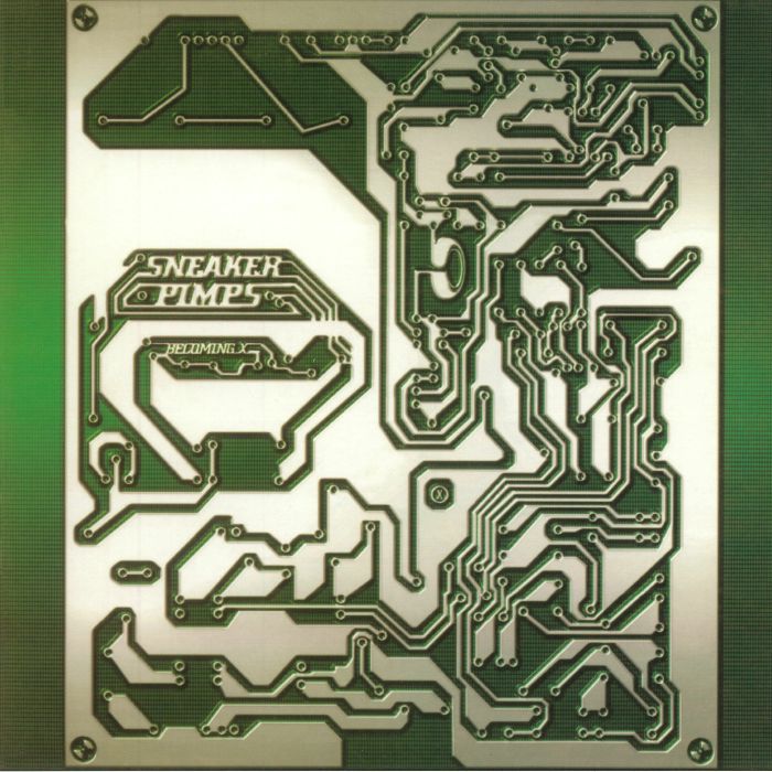 Sneaker Pimps Becoming X (reissue)