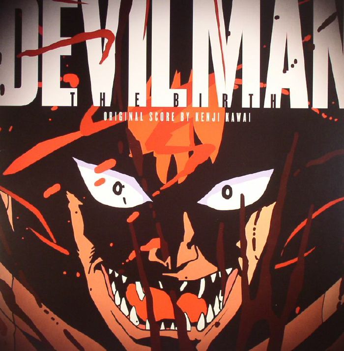 Kenji Kawai Devilman: The Birth (Soundtrack)