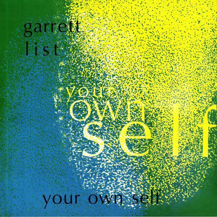 Garrett List Your Own Self