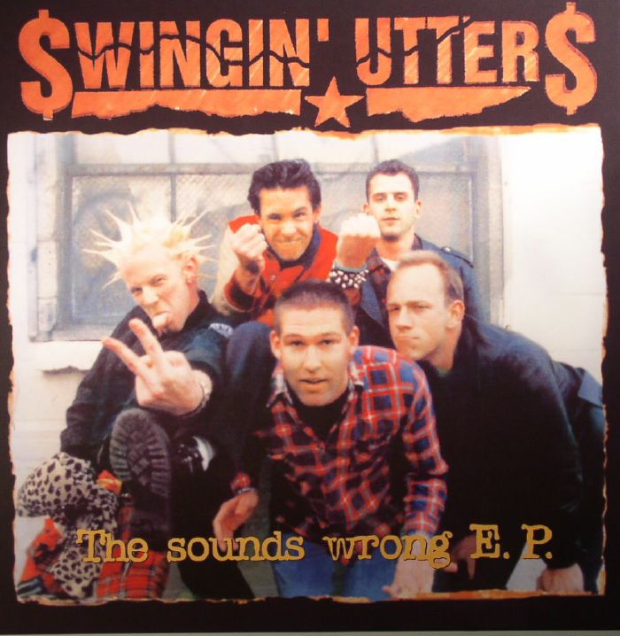 Swingin Utters The Sounds Wrong EP