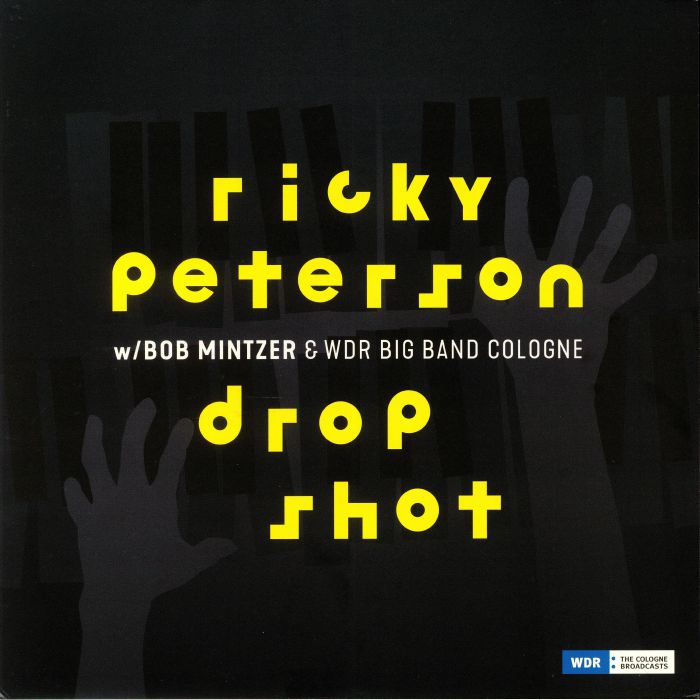 Ricky Peterson | Bob Minzter | Wdr Big Band Cologne Drop Shot