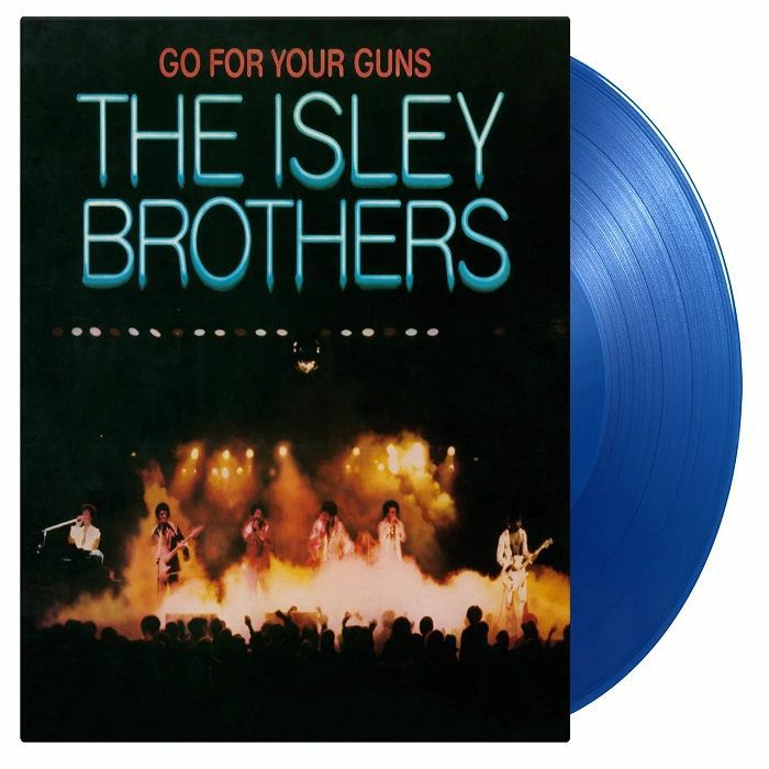 Isley Brothers Go For Your Guns