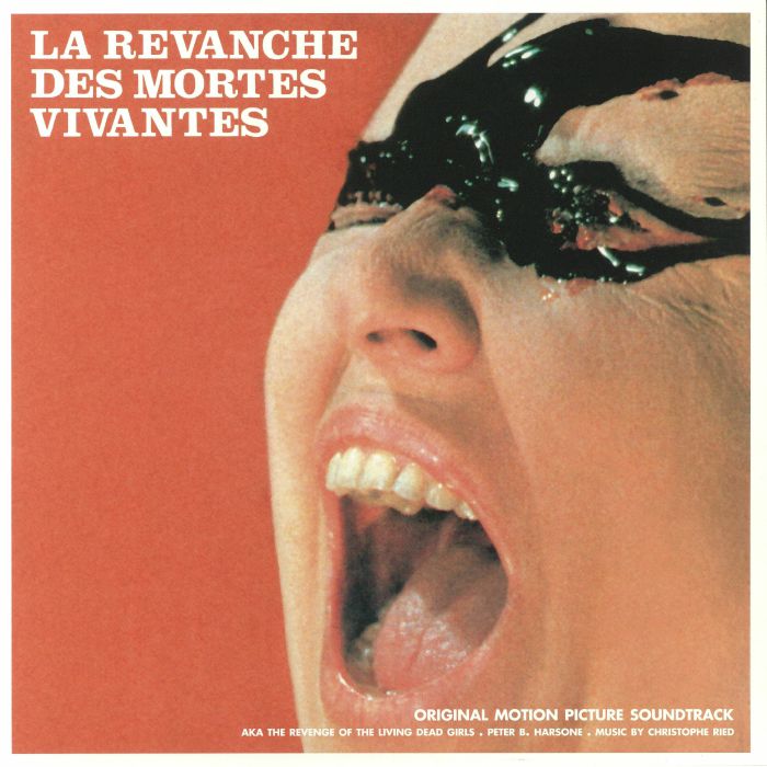 Christophe Ried La Revanche Des Mortes Vivantes (Soundtrack)
