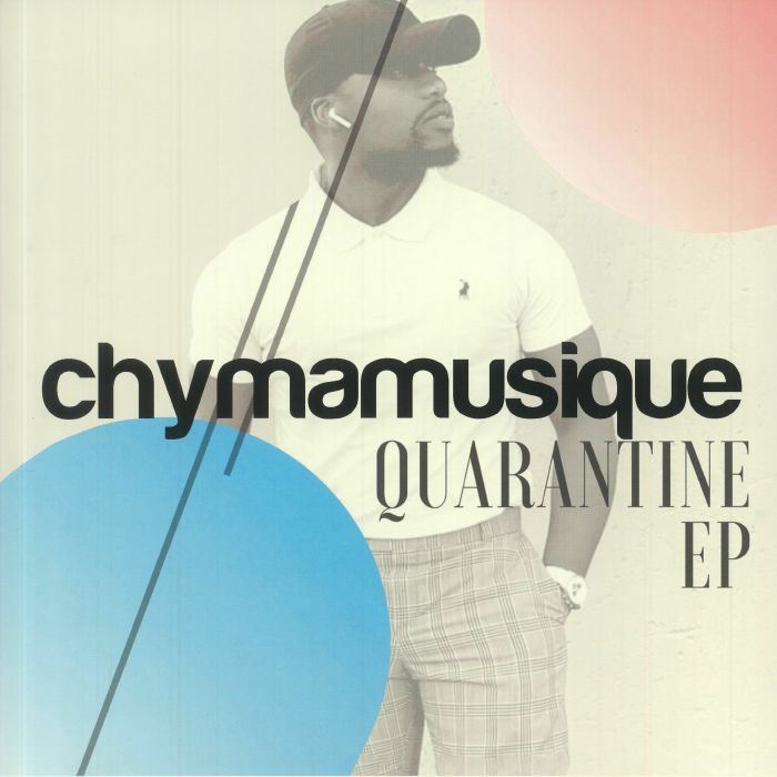 Chymamusique Quarantine EP