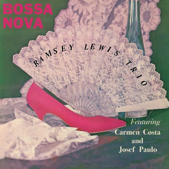 The Ramsey Lewis Trio Bossa Nova