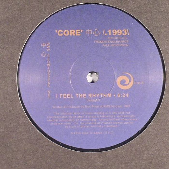 Nagual (ron Trent) Core 1993: I Feel The Rhythm