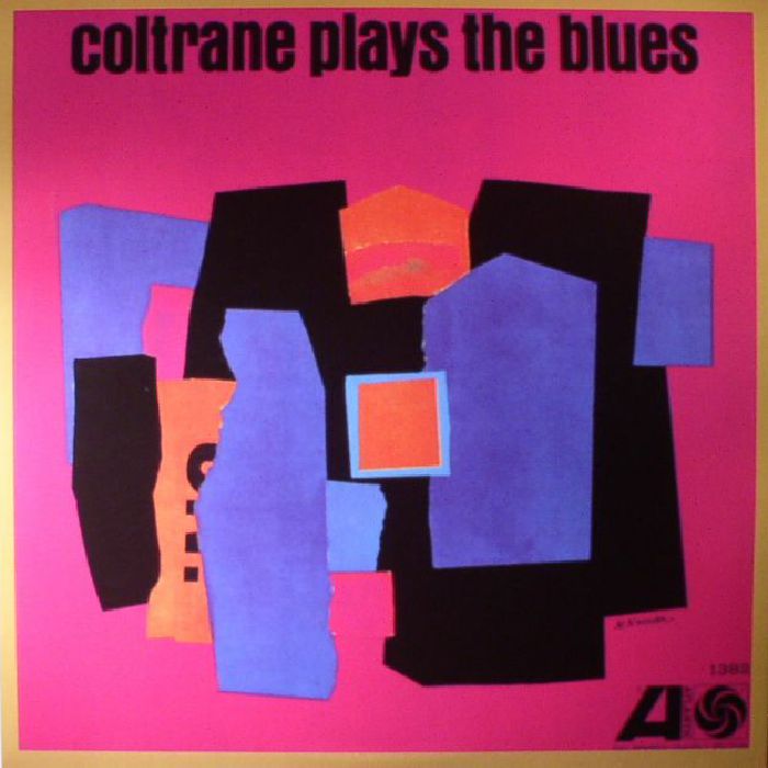 John Coltrane Coltrane Plays The Blues (mono) (reissue)