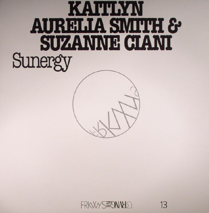 Kaitlyn Aurelia Smith | Suzanne Ciani Sunergy