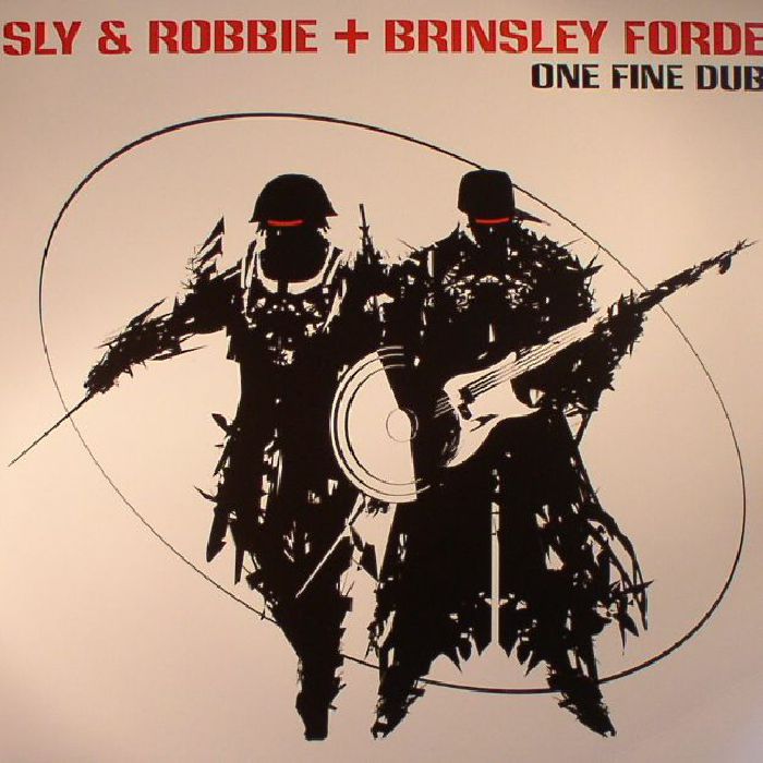 Sly and Robbie | Brinsley Forde One Fine Dub