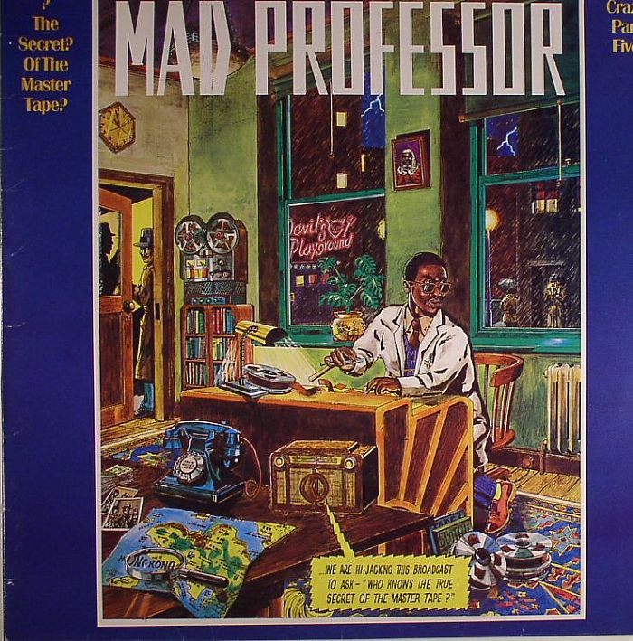 Mad Professor Who Knows Secret Of The Master Tape Dub Me Crazy Part 5
