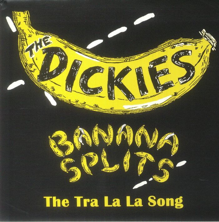 The Dickies Banana Splits: The Tra La La Song