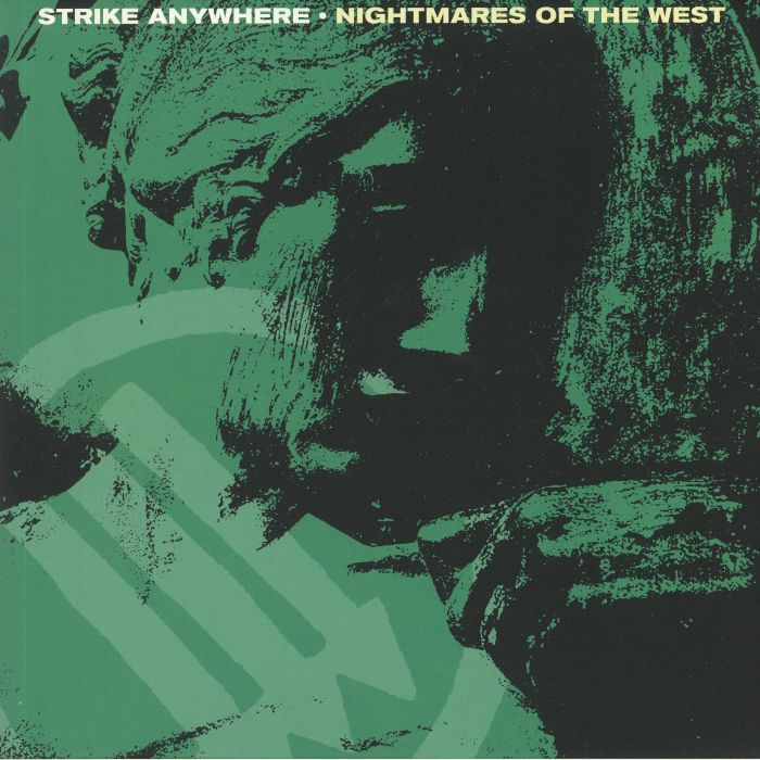 Strike Anywhere – Nightmares Of The West vinyl cover