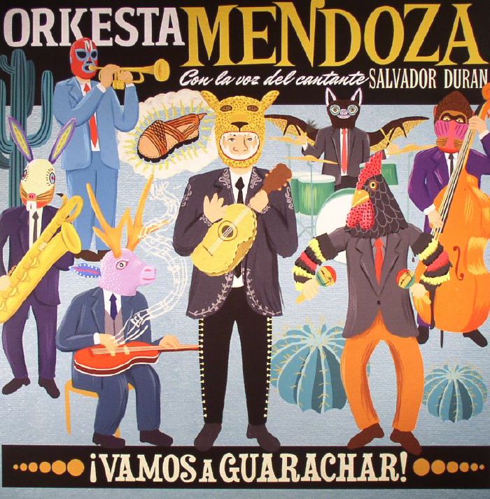 Orkesta Mendoza | Salvador Duran Vamos A Guarachar!