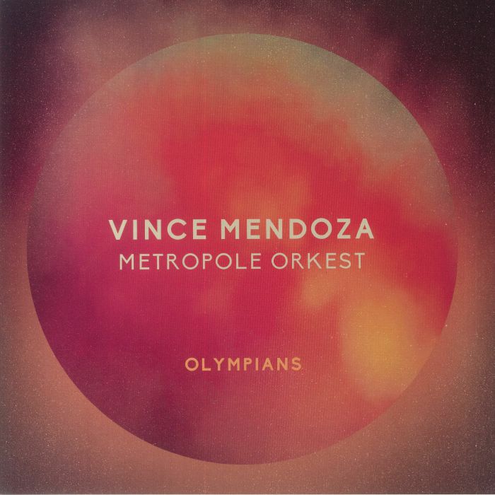 Vince Mendoza | Metropole Orkest Olympians