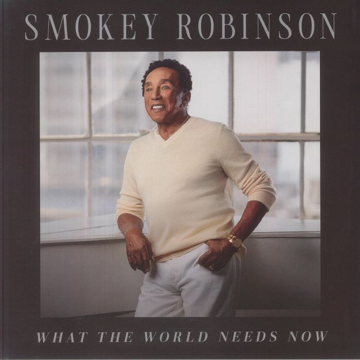 Smokey Robinson What The World Needs Now