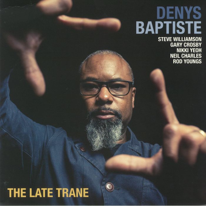Denys Baptiste The Late Trane