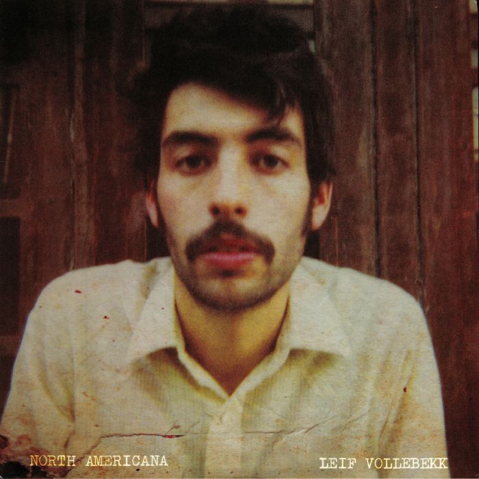 Leif Vollebekk – North Americana vinyl cover